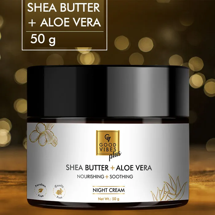 Good Vibes Plus Shea Butter   Aloe Vera Nourishing   Soothing Night Cream | Moisturizing, Soothing | No Parabens, No Sulphates, No Mineral Oil (50 gm)